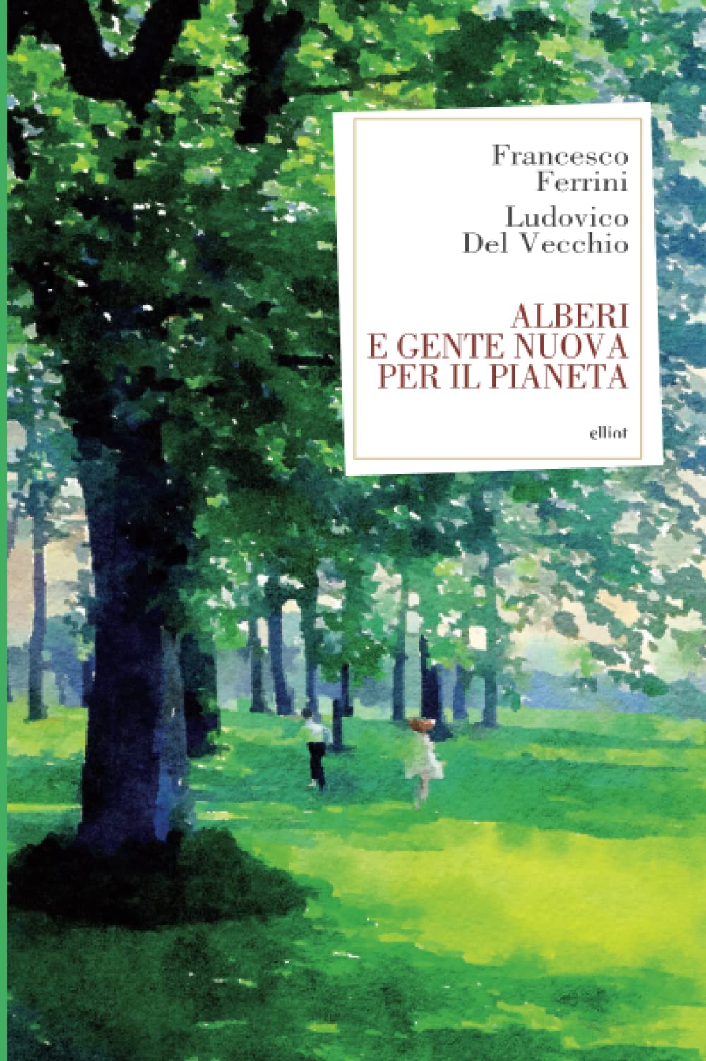 Alberi e gente nuova per il pianeta (Antidoti) Mathematics