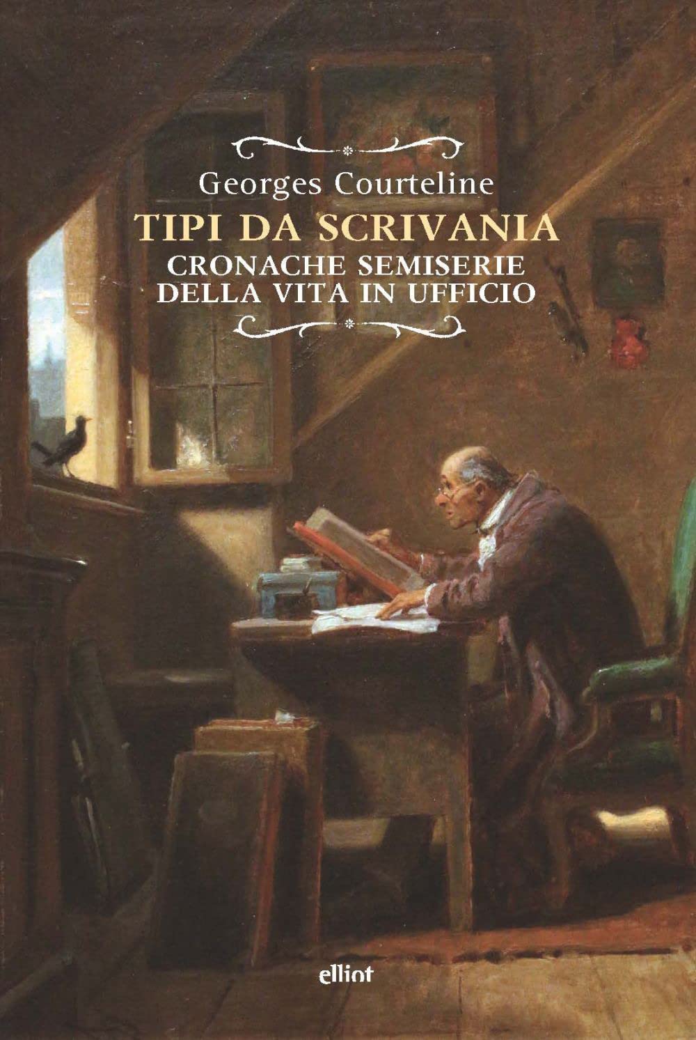 Tipi da scrivania. Cronache semiserie della vita in ufficio (Raggi) Classics