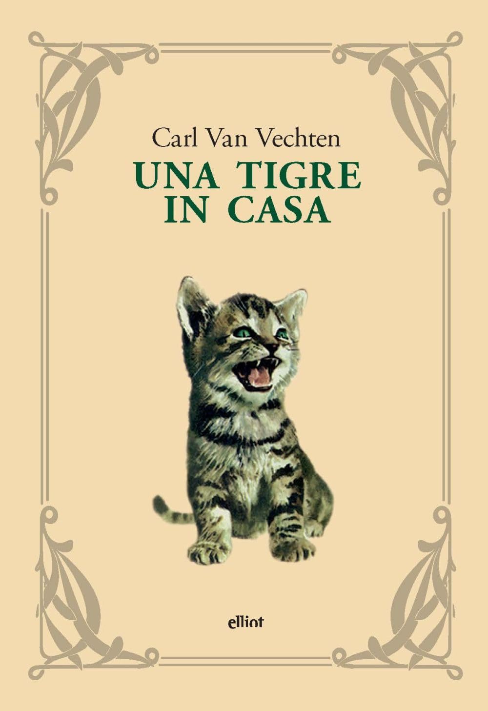 Una tigre in casa. Nuova ediz. (Raggi) Books