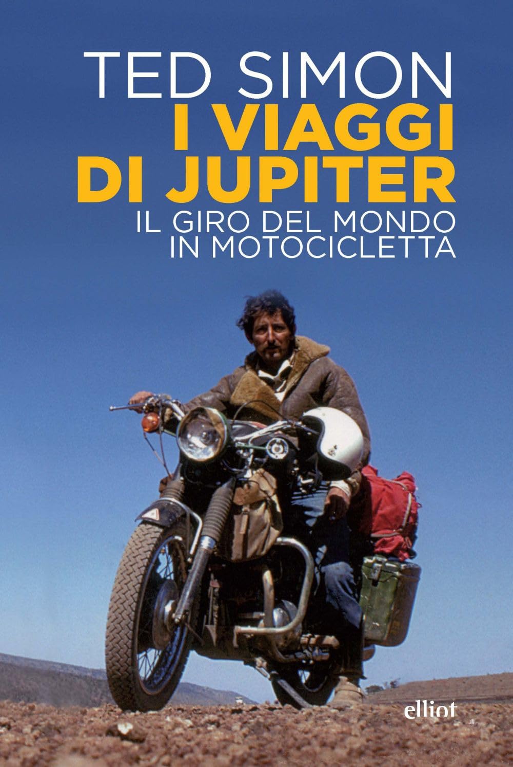 I viaggi di Jupiter. Il giro del mondo in motocicletta book