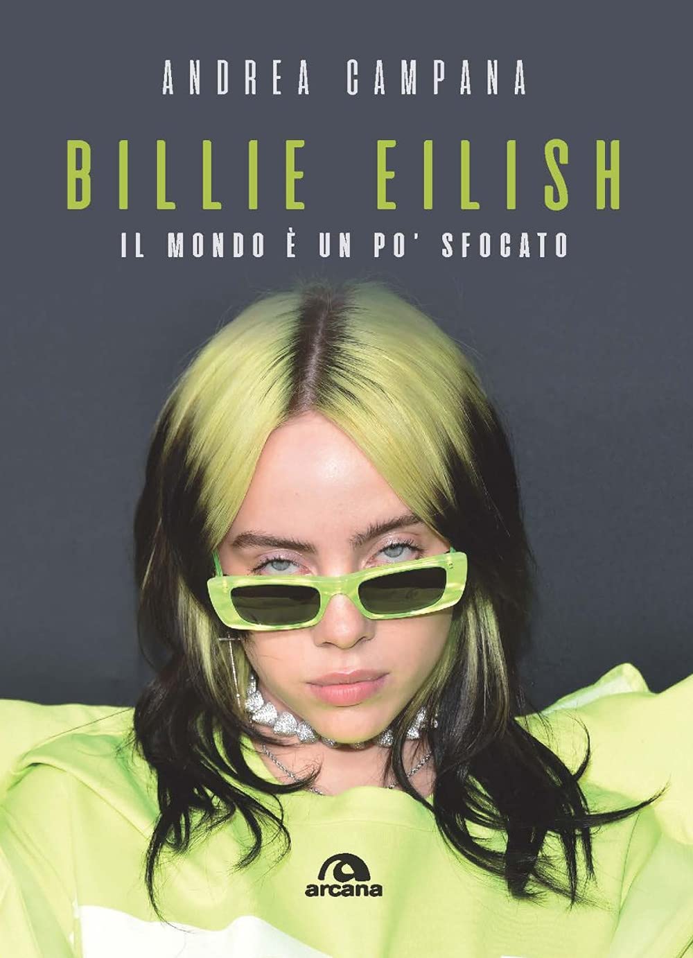 Billie Eilish. Il mondo è un po' sfocato (Musica) Pop culture