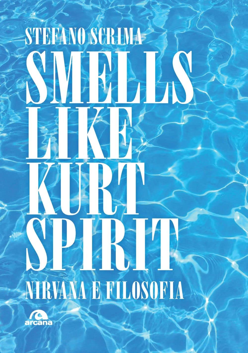 Smells like Kurt spirit. Nirvana e filosofia (Musica) Philosophy