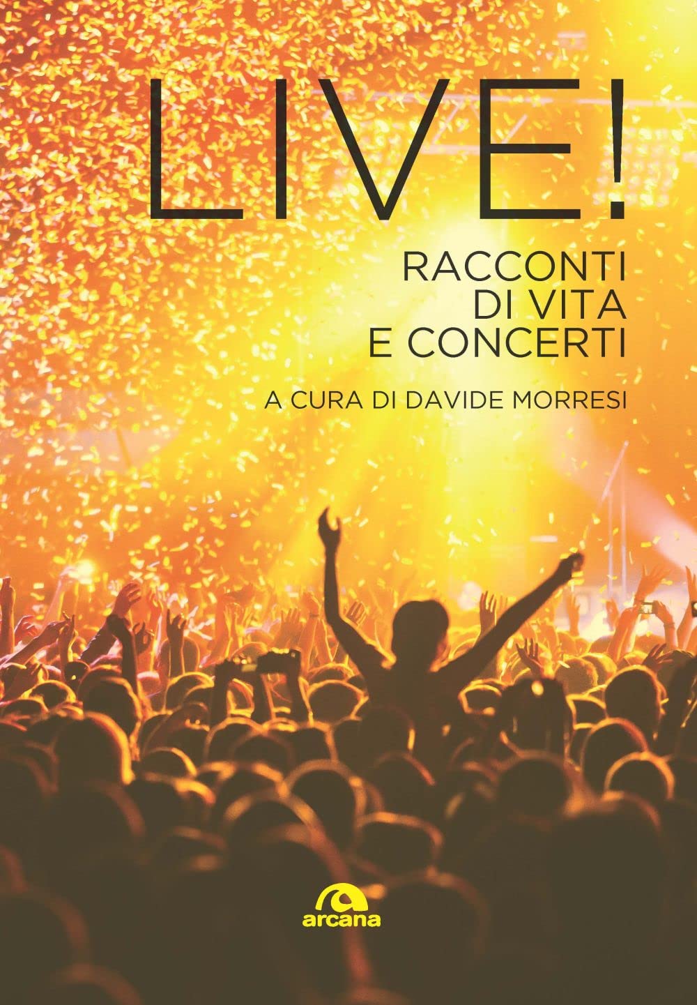 Live! Racconti di vita e concerti book
