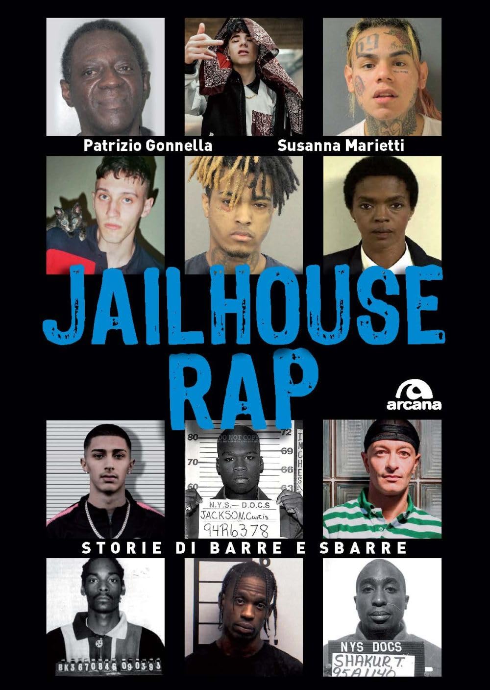 Jailhouse rap. Storie di barre e sbarre (Musica) Arts & Music