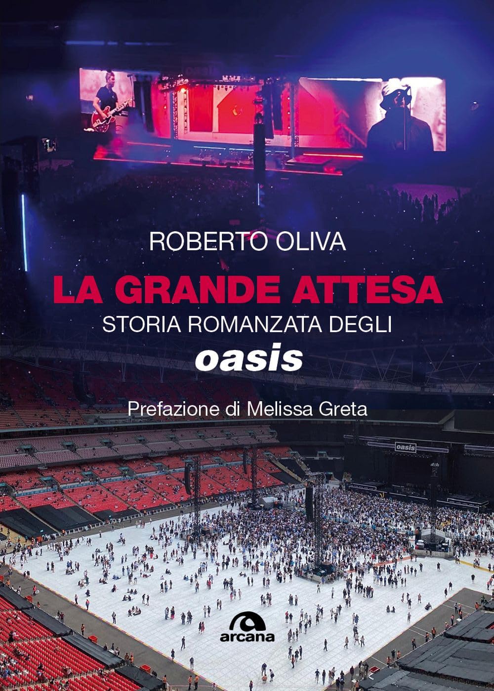 La grande attesa. Storia romanzata degli Oasis book