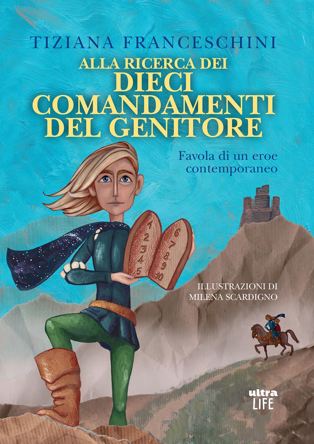 ALLA RICERA DEI DIECI COMANDAMENTI DEI GENITORI book