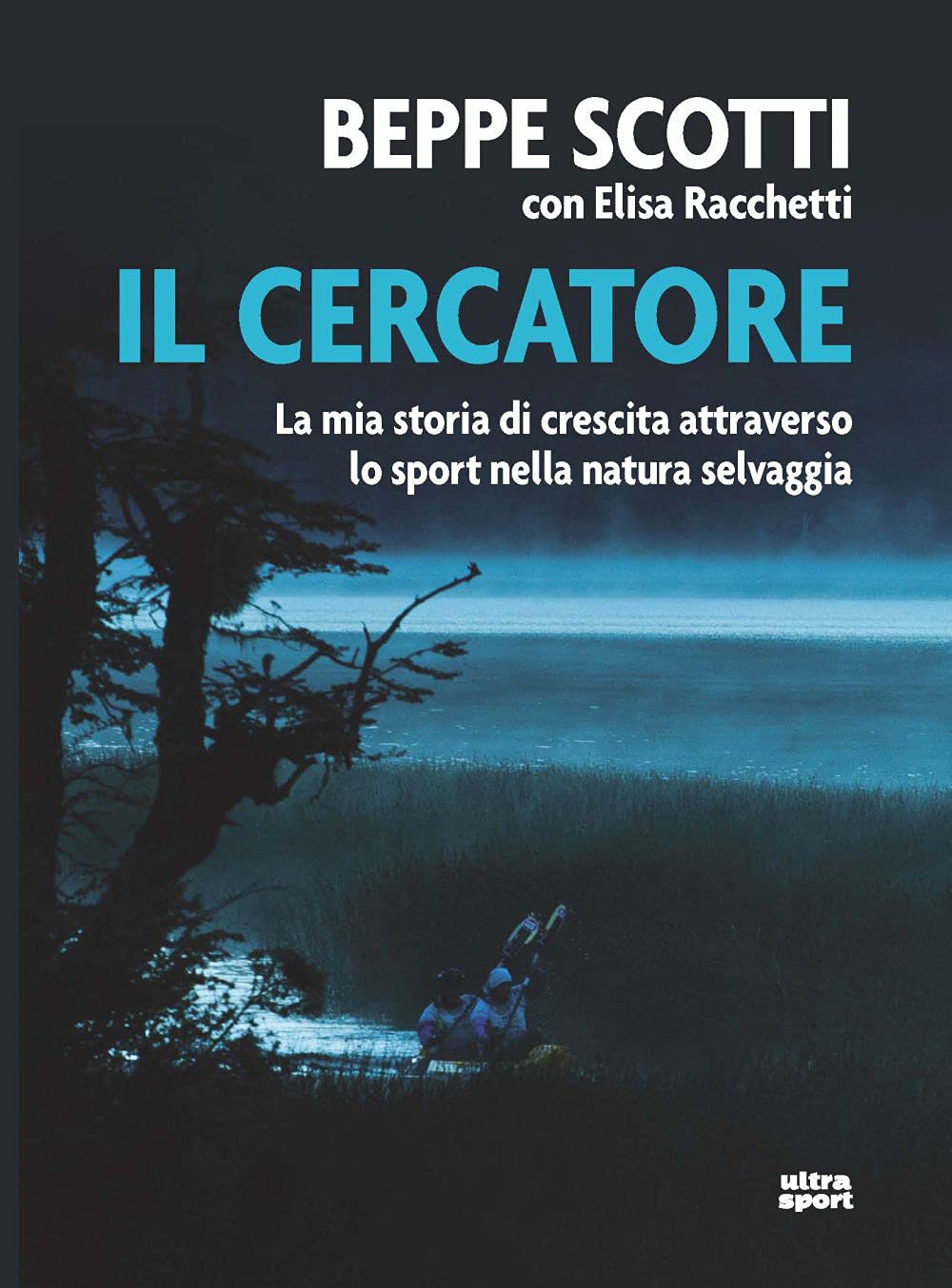 Il cercatore: La mia storia di crescita attraverso lo sport nella natura selvaggia Health, Nutrition & Fitness