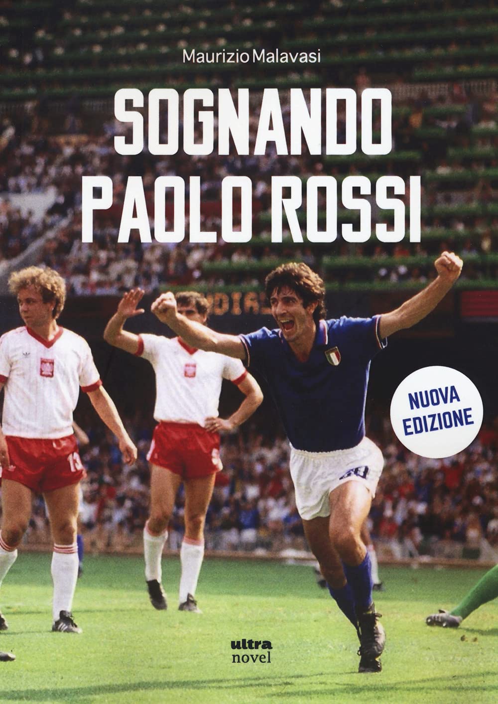 Sognando Paolo Rossi book