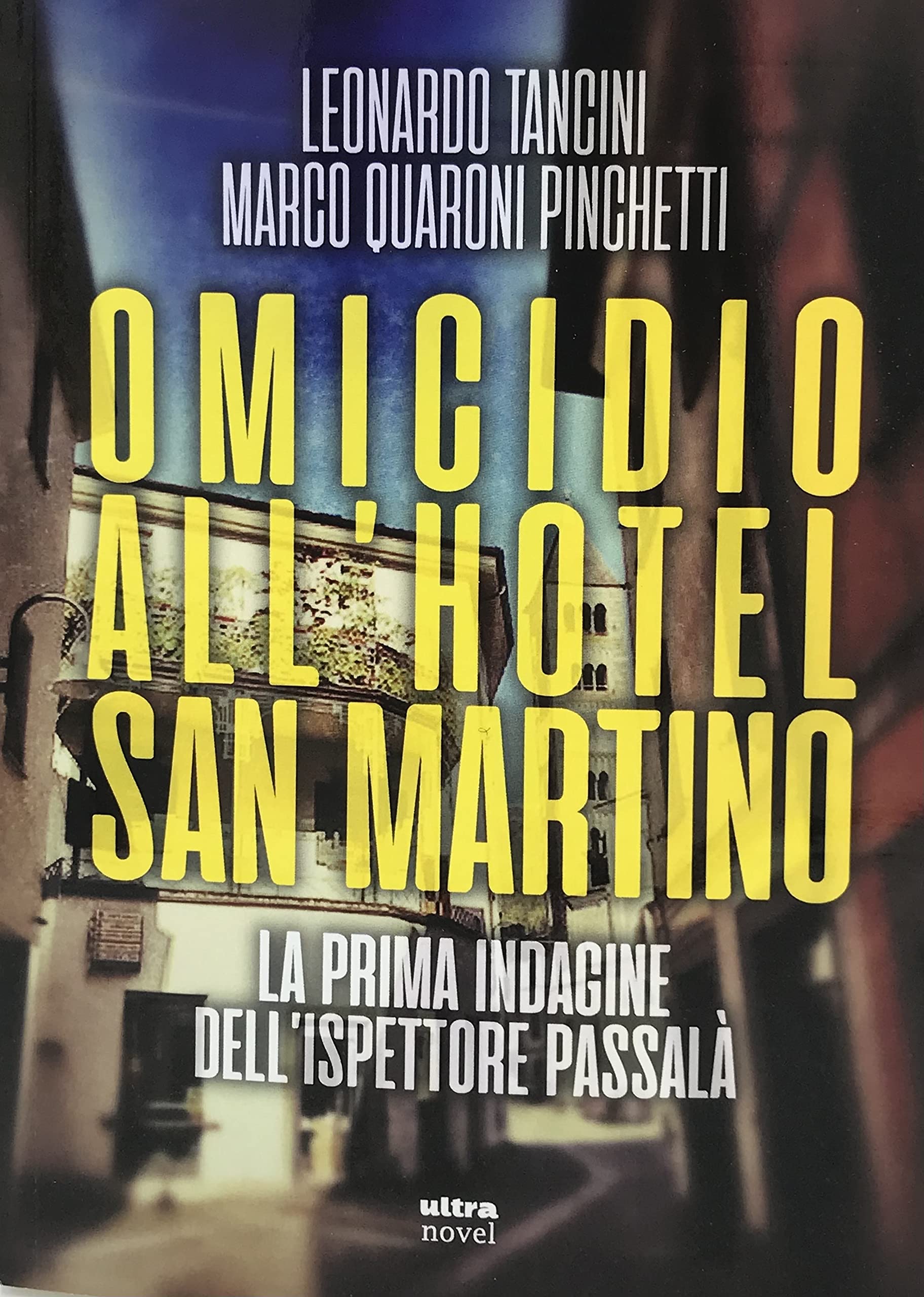 Omicidio all'hotel San Martino. La prima indagine dell'ispettore Passalà Law
