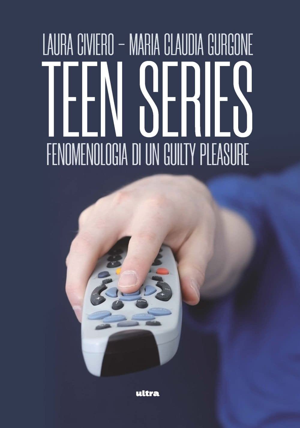 Teen series. Fenomenologia di un guilty pleasure Media & Communication