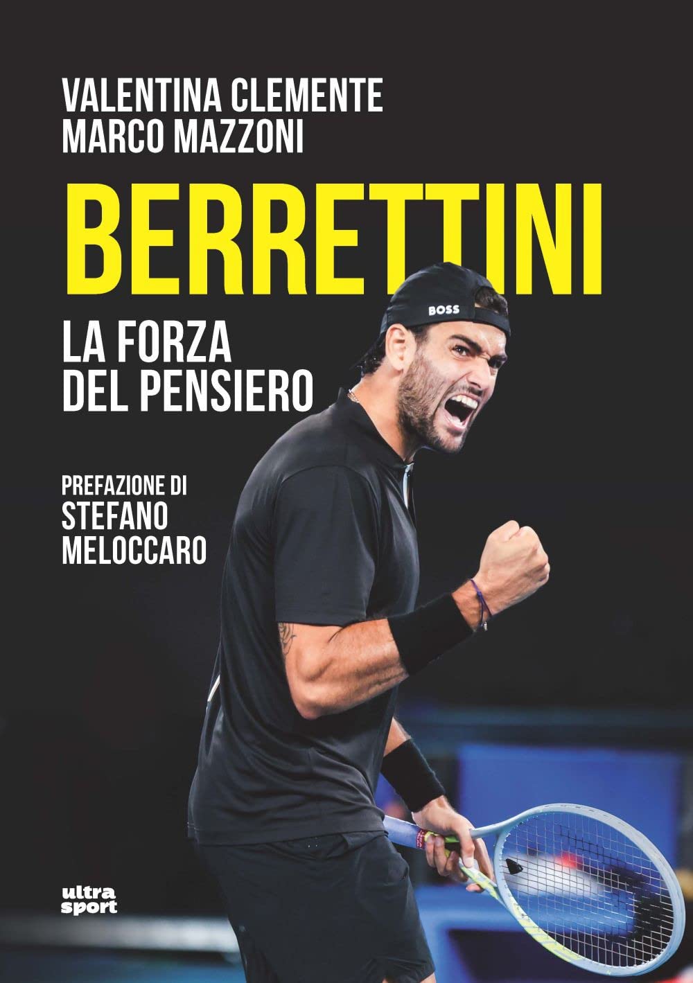 Berrettini. La forza del pensiero (Ultra sport) Sports