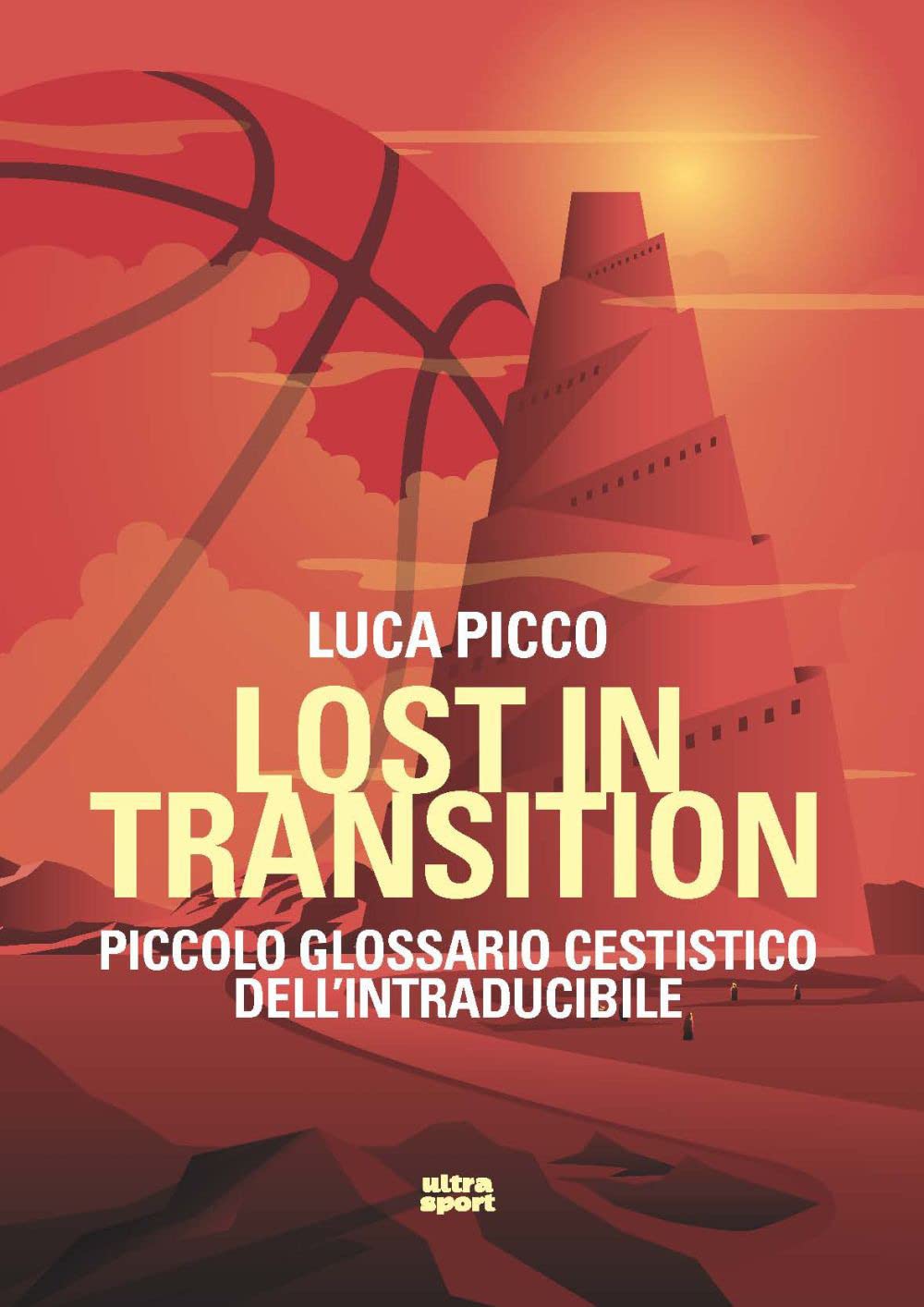 Lost in transition. Piccolo glossario cestistico dell'intraducibile Foreign Languages ​​& Dictionaries