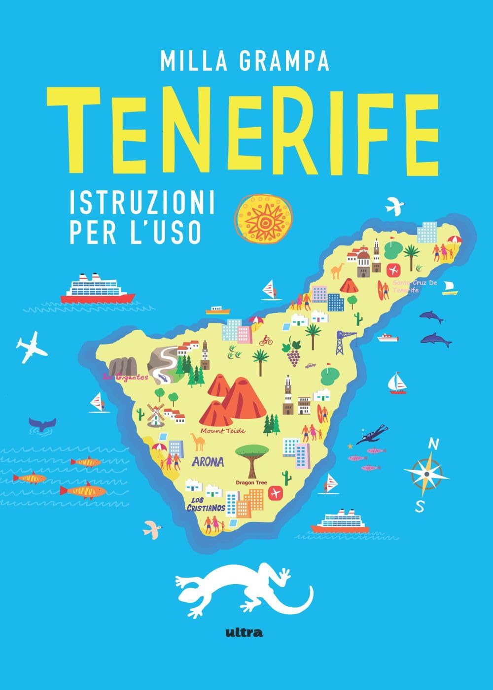 Tenerife. Istruzioni per l'uso book