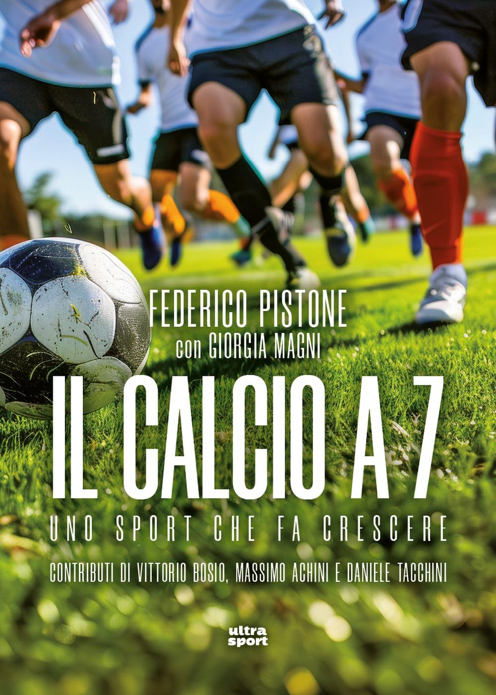 Il calcio a 7. Uno sport che fa crescere book