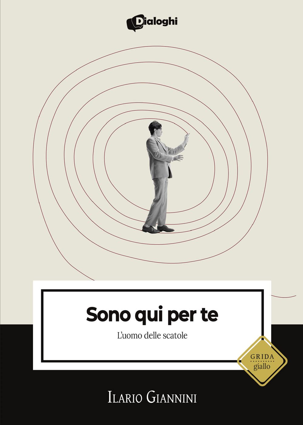 Sono qui per te. L'uomo delle scatole (Grida) Contemporary literature