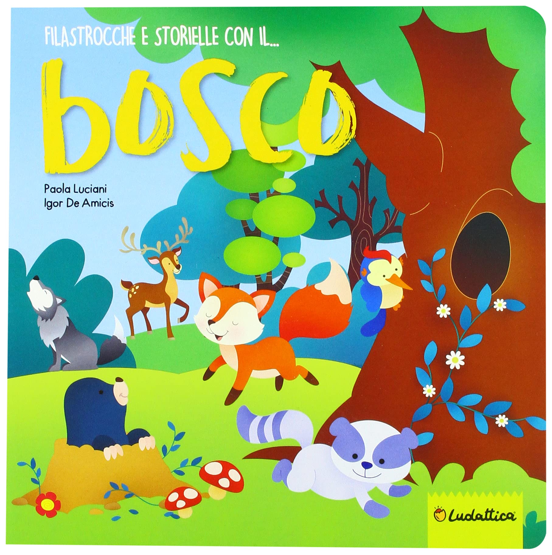 Filastrocche e storielle con il... bosco. Ediz. illustrata Non-fiction