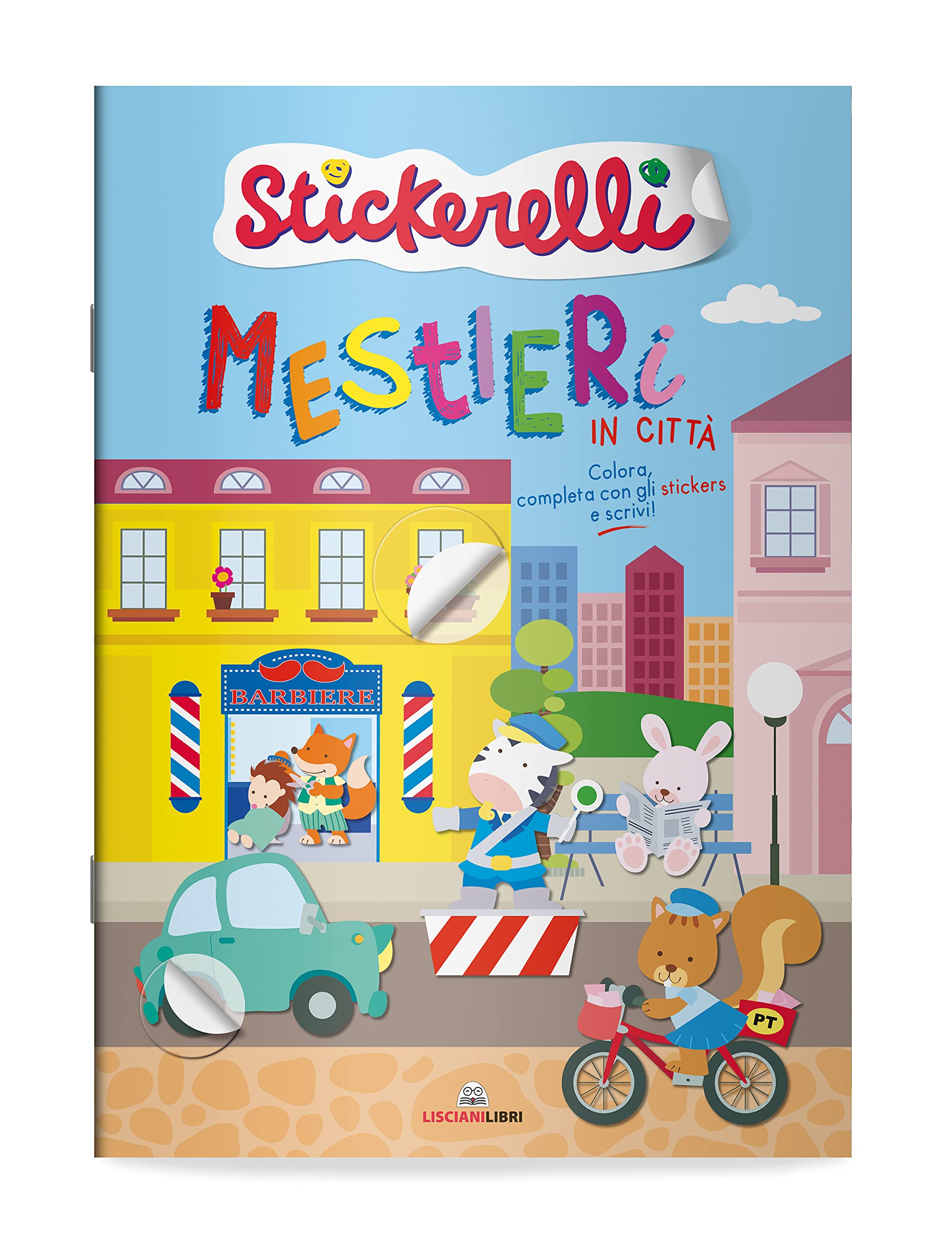 Mestieri in città. Stickerelli. Con adesivi. Ediz. a colori book