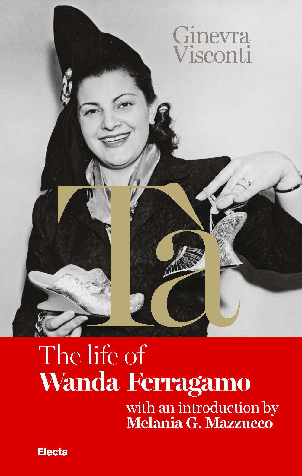 Tà's red book. The life of Wanda Ferragamo (Design & grafica) Science