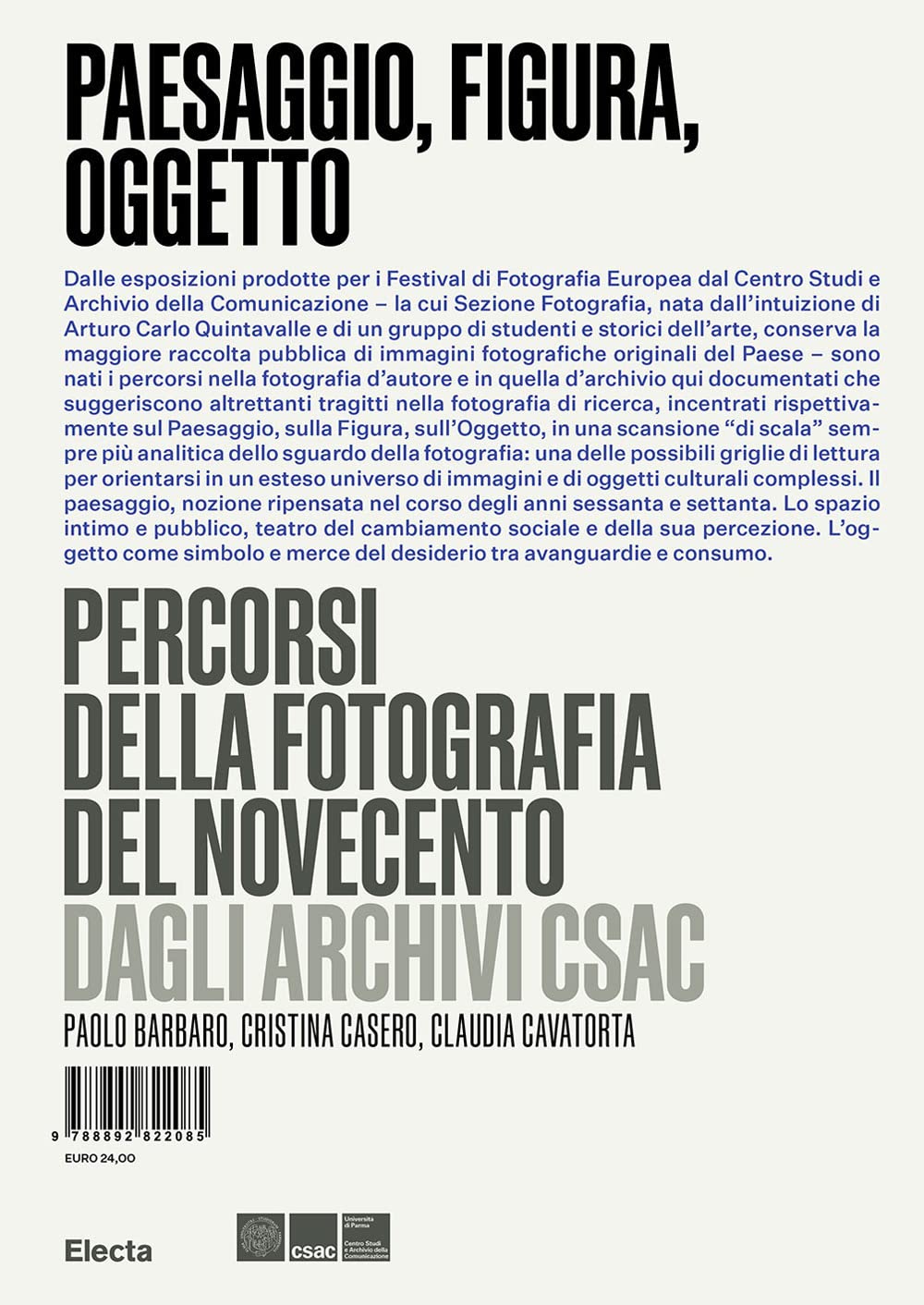Paesaggio, figura, oggetto. Percorsi della fotografia del Novecento dagli Archivi Csac book