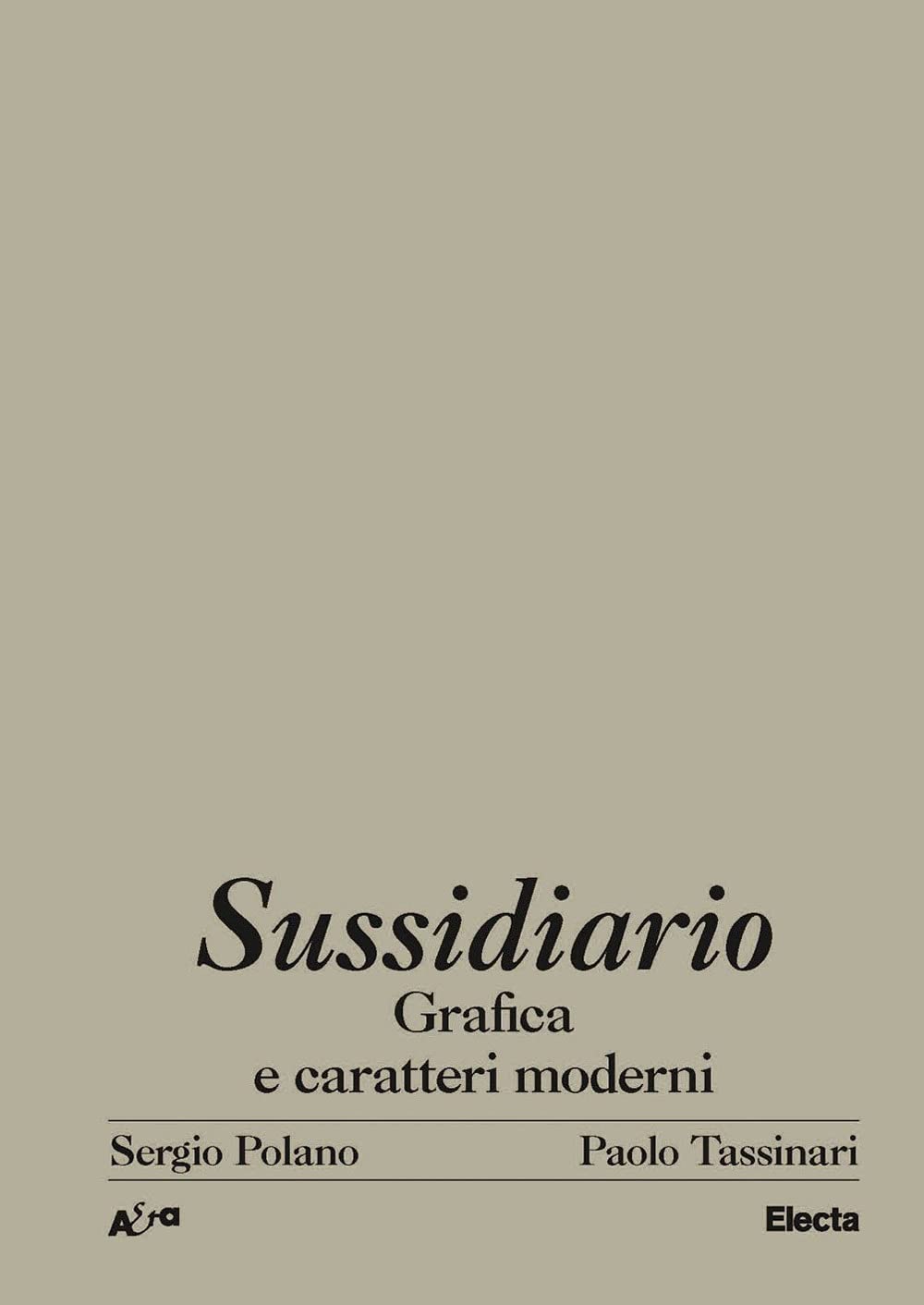 Sussidiario. Grafica e caratteri moderni. Ediz. illustrata book