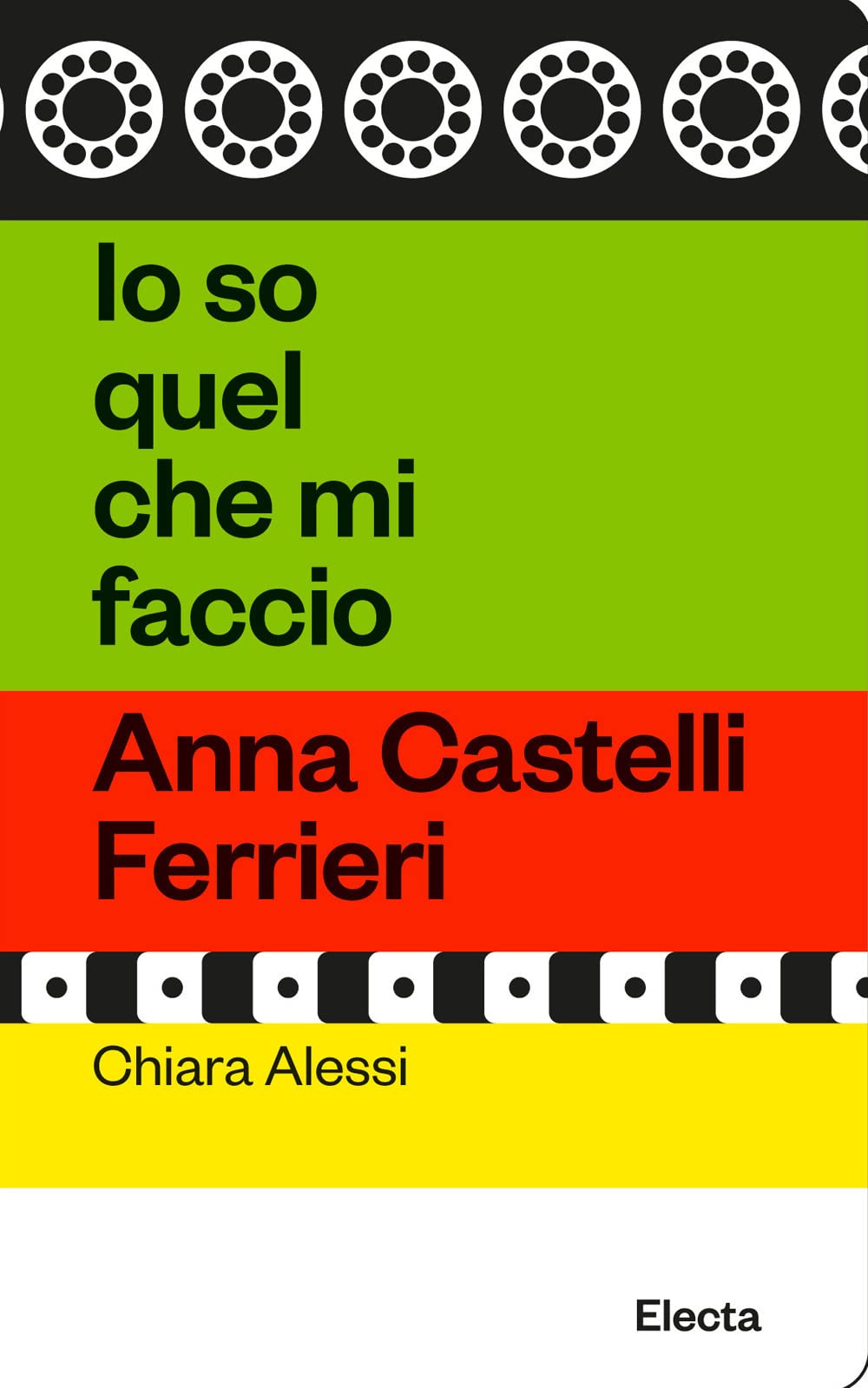 Io so quel che mi faccio. Anna Castelli Ferrieri book