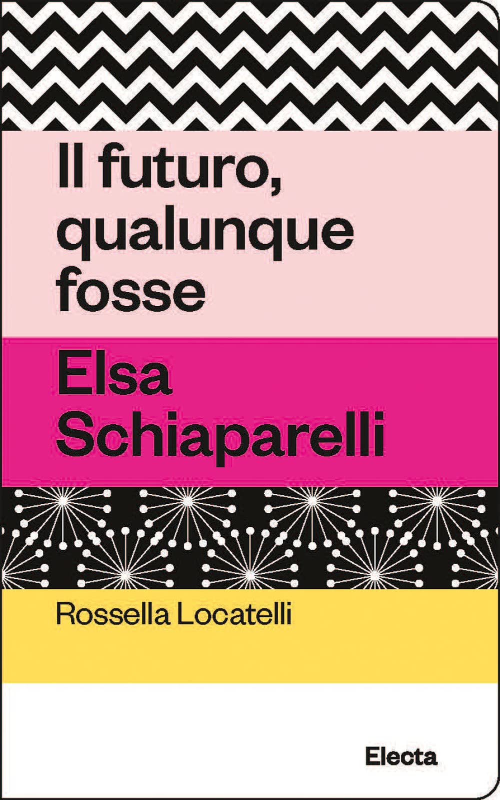 Il futuro, qualunque fosse. Elsa Schiaparelli Film & Music