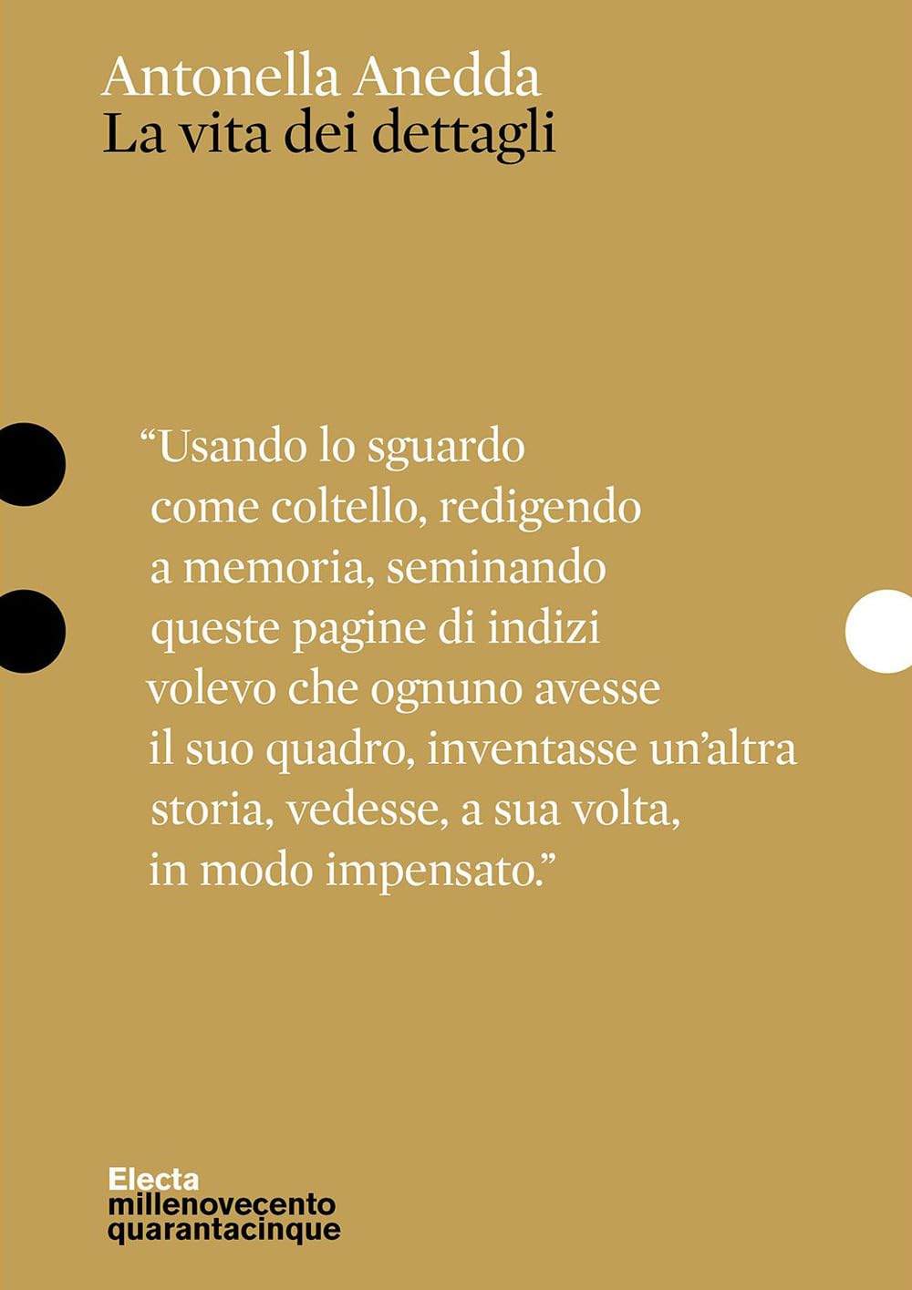 La vita dei dettagli Essays & Short Stories