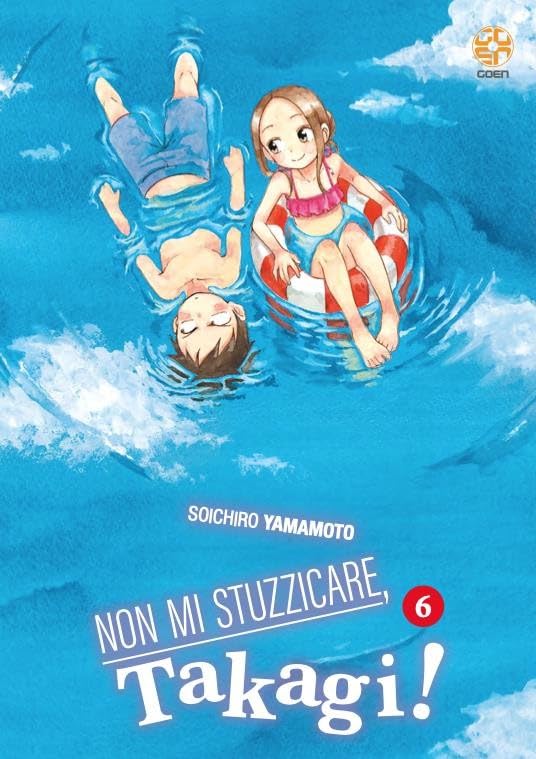 Non mi stuzzicare, Takagi! (Vol. 6) book