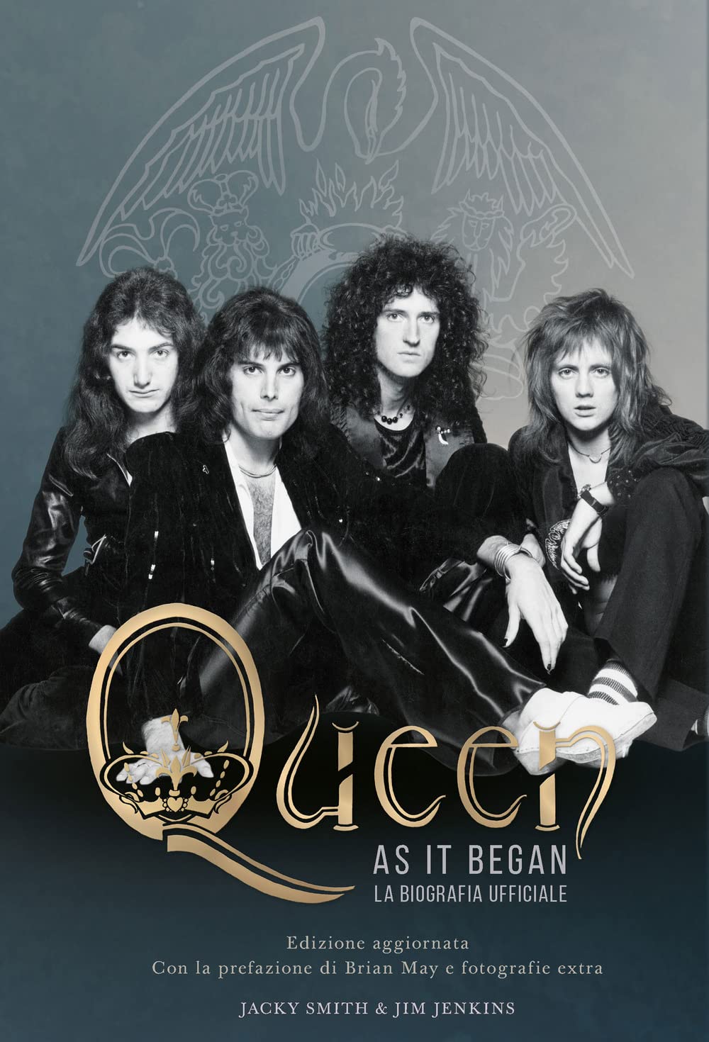 Queen as it began. La biografia ufficiale. Nuova ediz. book