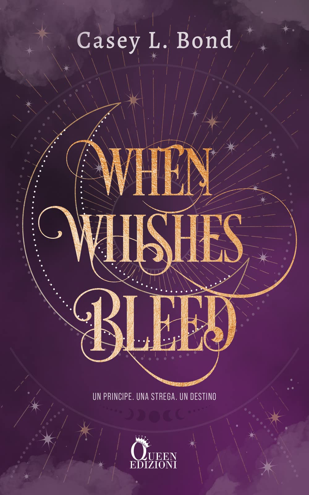 When whishes bleed. Ediz. italiana Contemporary literature