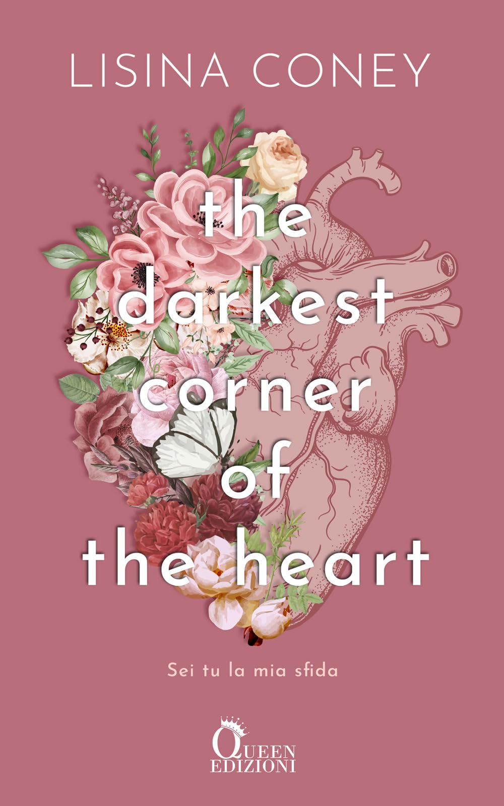 The darkest corner of the heart. Sei tu la mia sfida Contemporary literature