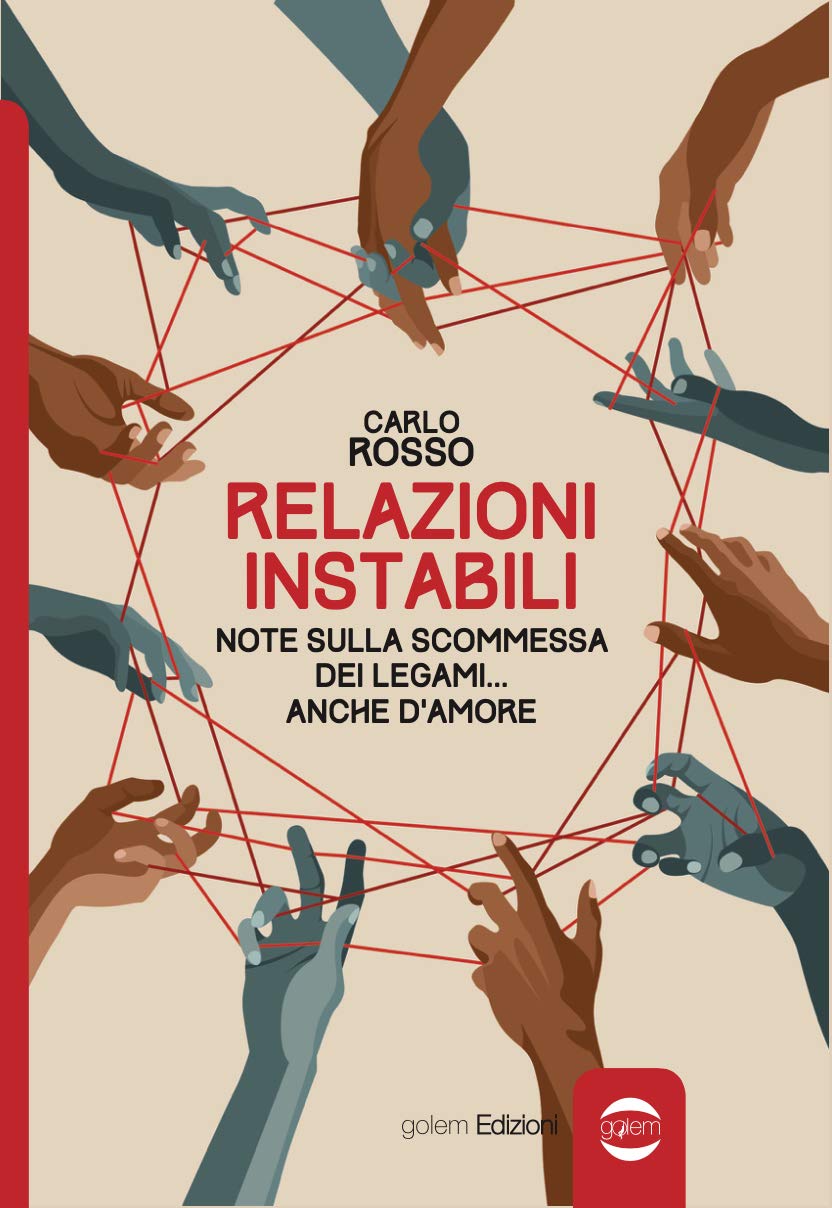 Relazioni instabili. Note sulla scommessa dei legami... anche d'amore book