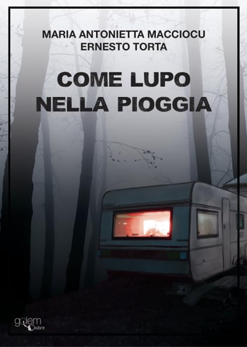 Come lupo nella pioggia Contemporary literature