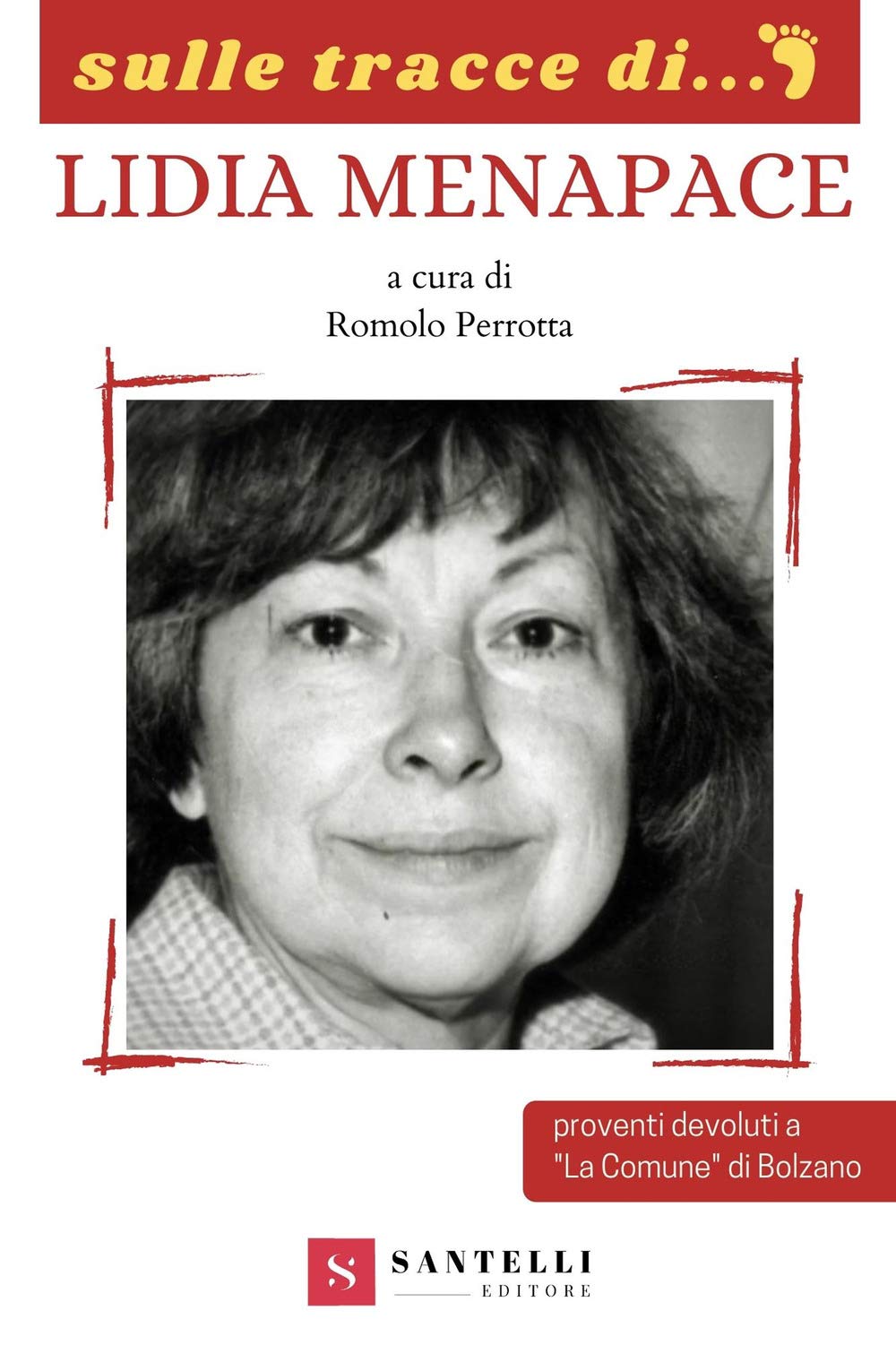 Sulle tracce di... Lidia Menapace book