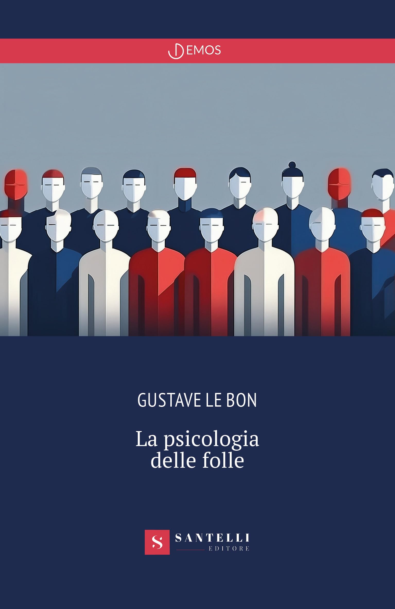 La Psicologia Delle Folle book