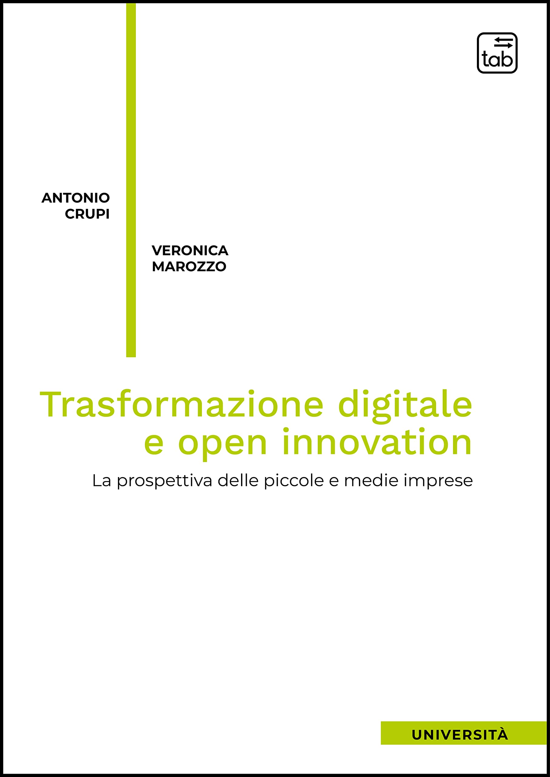 Trasformazione digitale e open innovation. La prospettiva delle piccole e medie imprese Business, Finance & Career