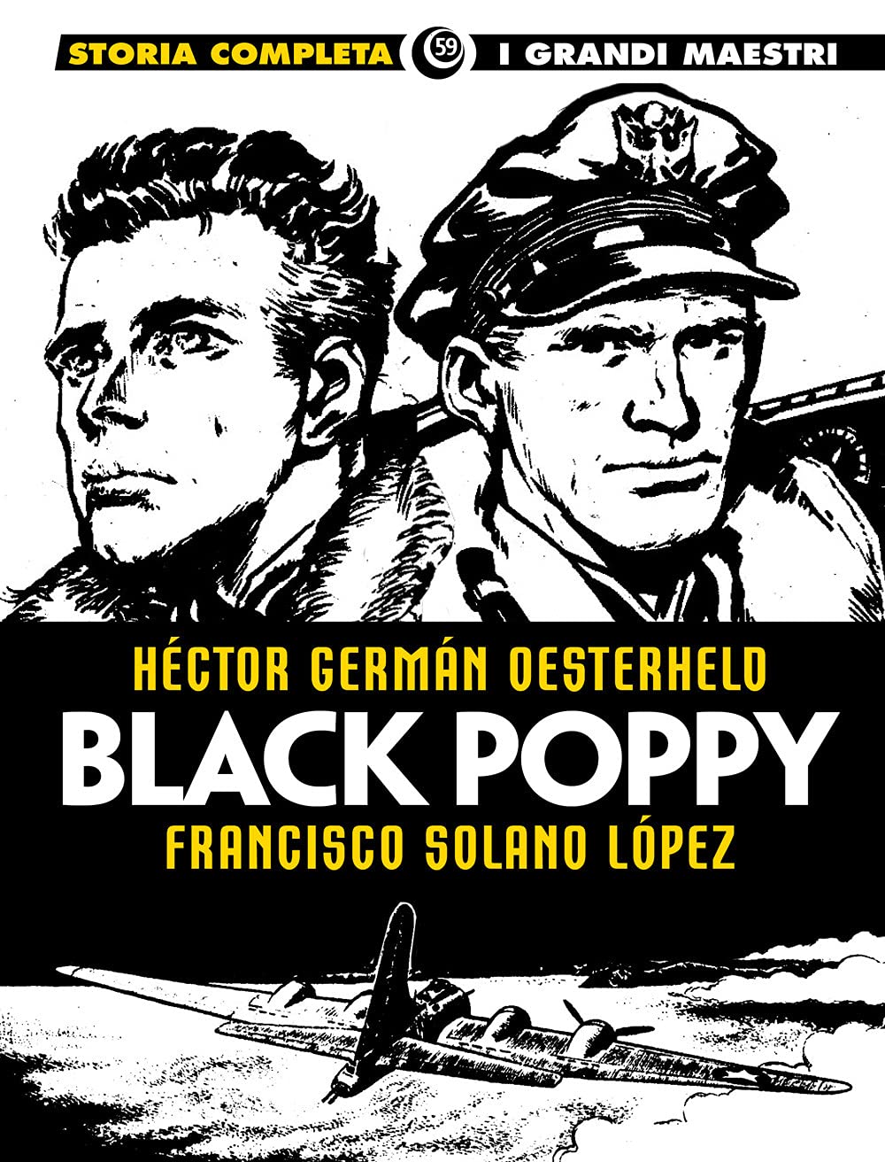 I grandi maestri 59: oesterheld / solano lopez - black poppy book