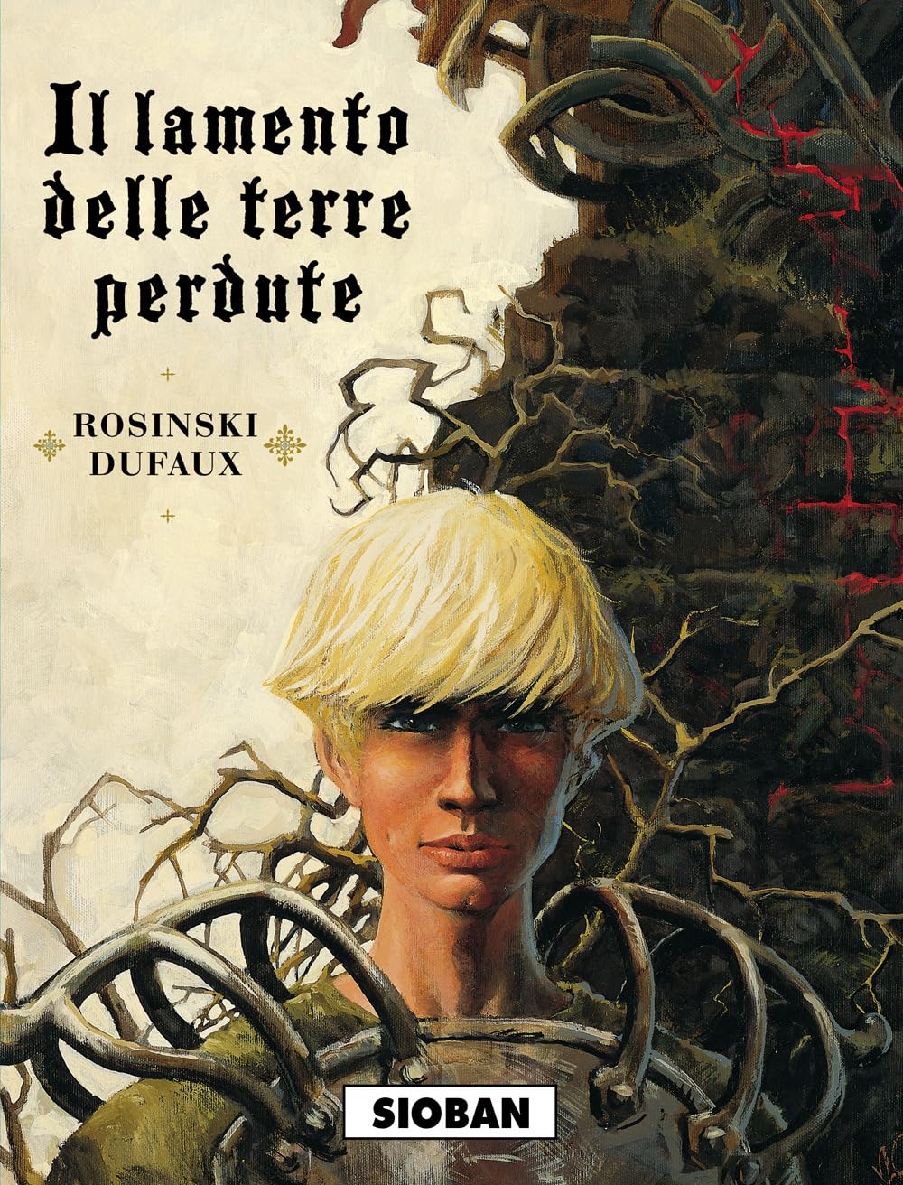 Il lamento delle terre perdute. Sioban (Vol. 1) book