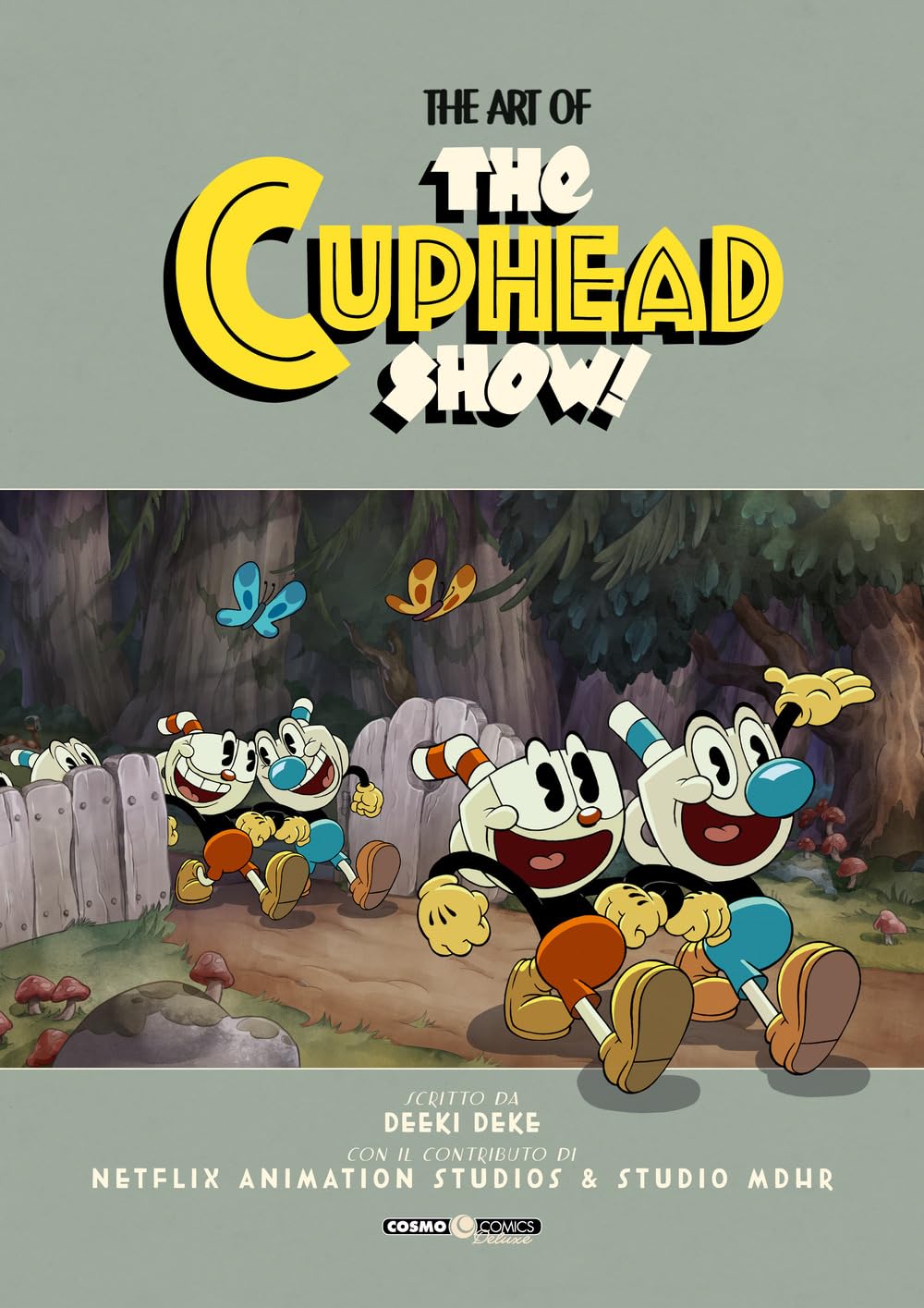The art of Cuphead show! Ediz. a colori (Cosmo books) Film, Art & Culture