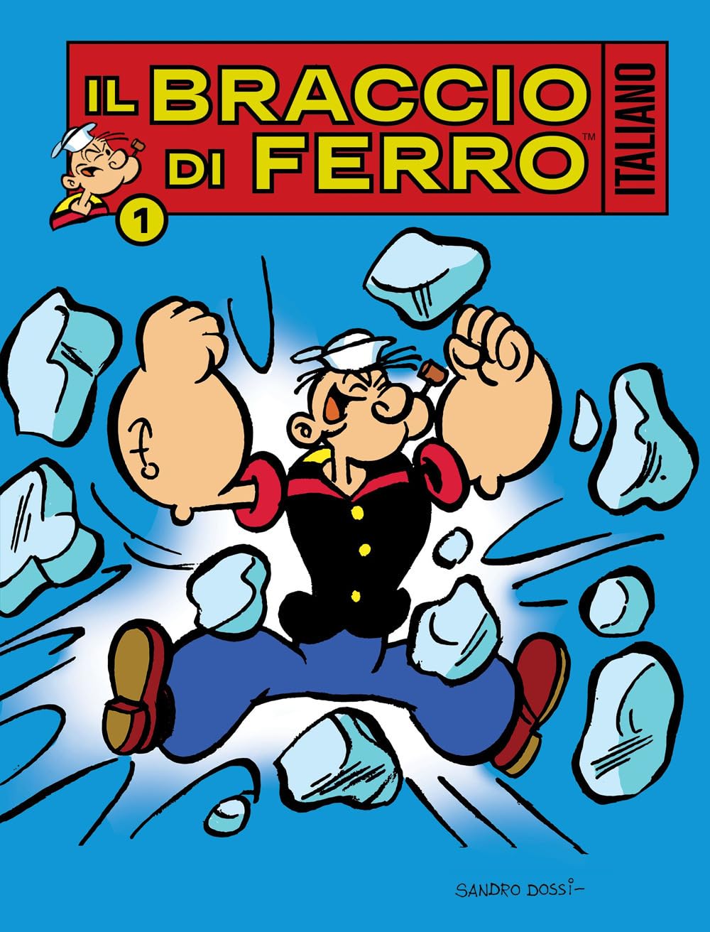 Il Braccio di Ferro italiano. Fagioli contro spinaci (Vol. 1) book