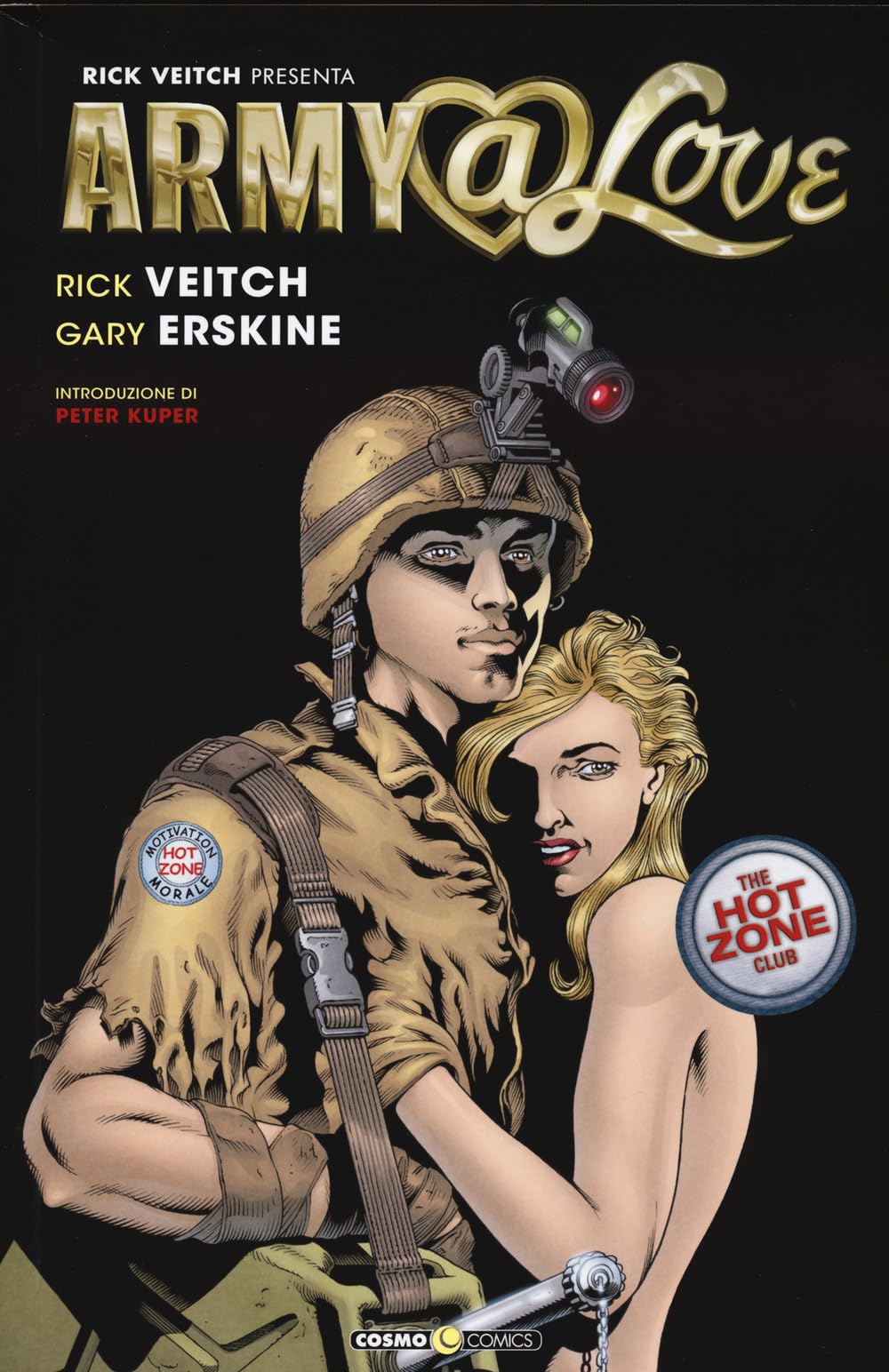 Army @ love. The hot zone club. Ediz. italiana book