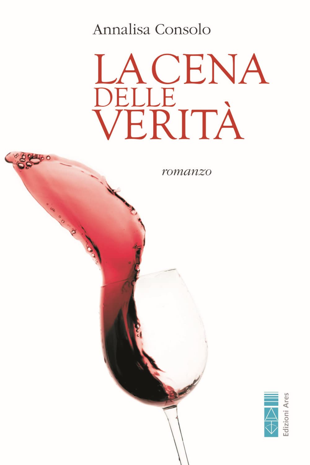 La cena delle verità (Narratori) Contemporary literature