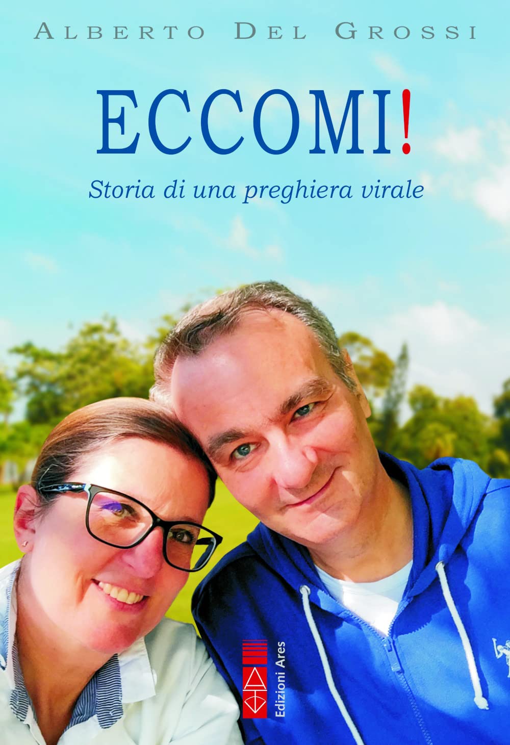 Eccomi! Storia di una preghiera virale Parents & Children