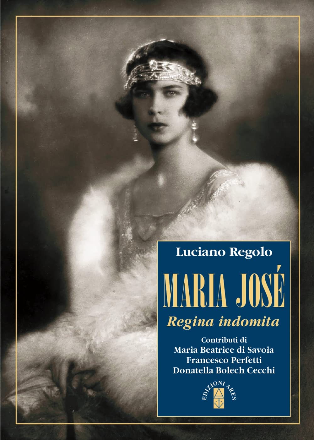 Maria José. Regina indomita book