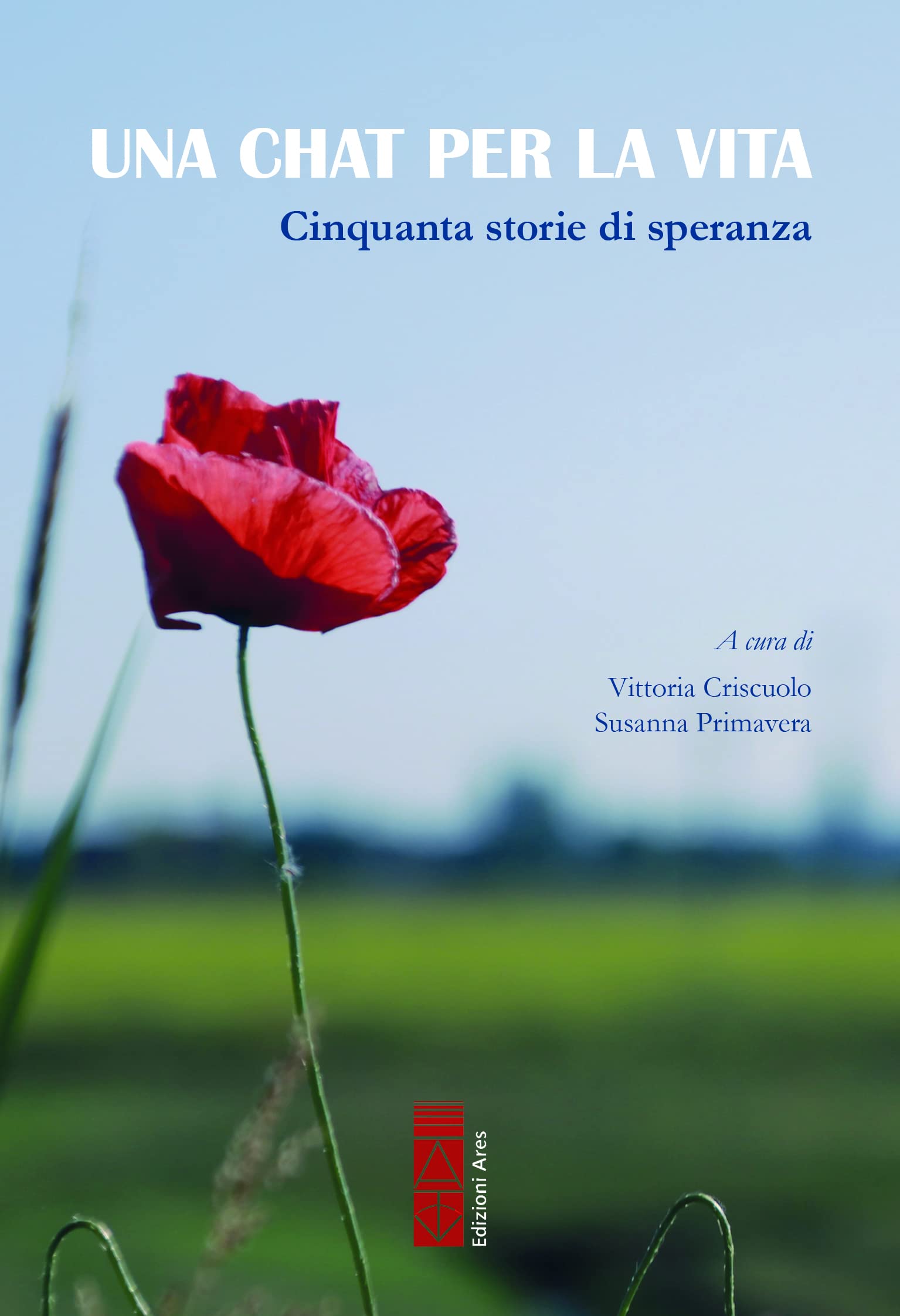 Una chat per la vita. Cinquanta storie di speranza Books