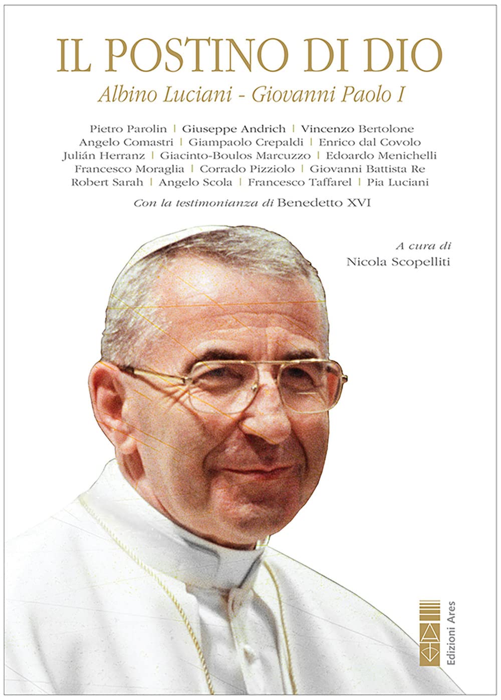 Il postino di Dio. Albino Luciani, Giovanni Paolo I book