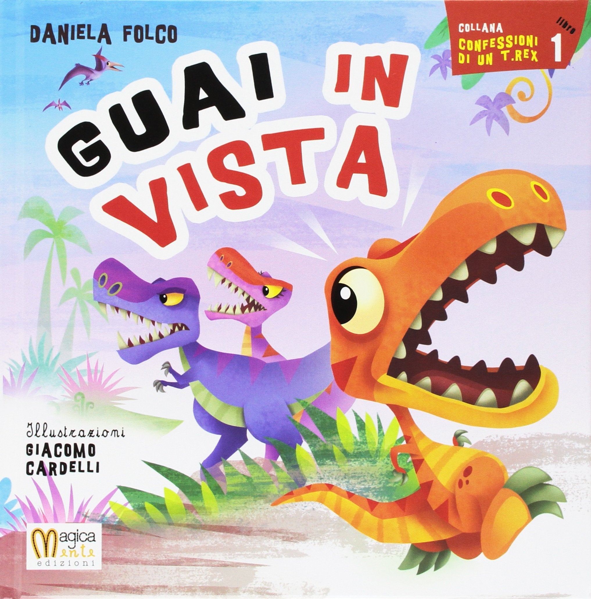 Guai in vista (Confessioni di un T-Rex) Non-fiction
