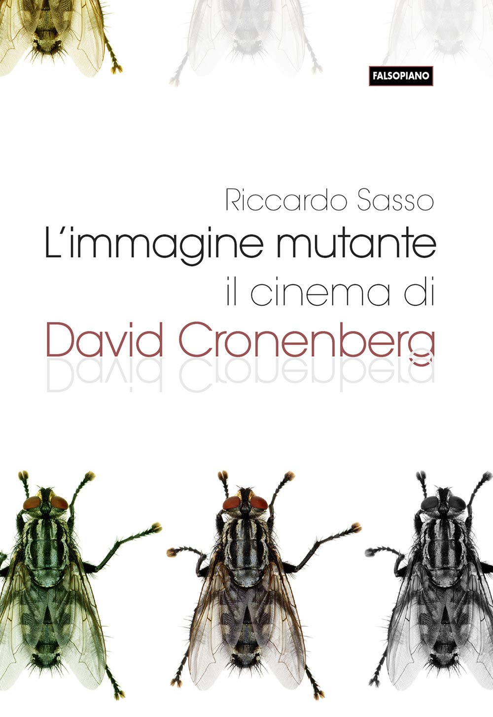 L' immagine mutante. Il cinema di David Cronenberg book