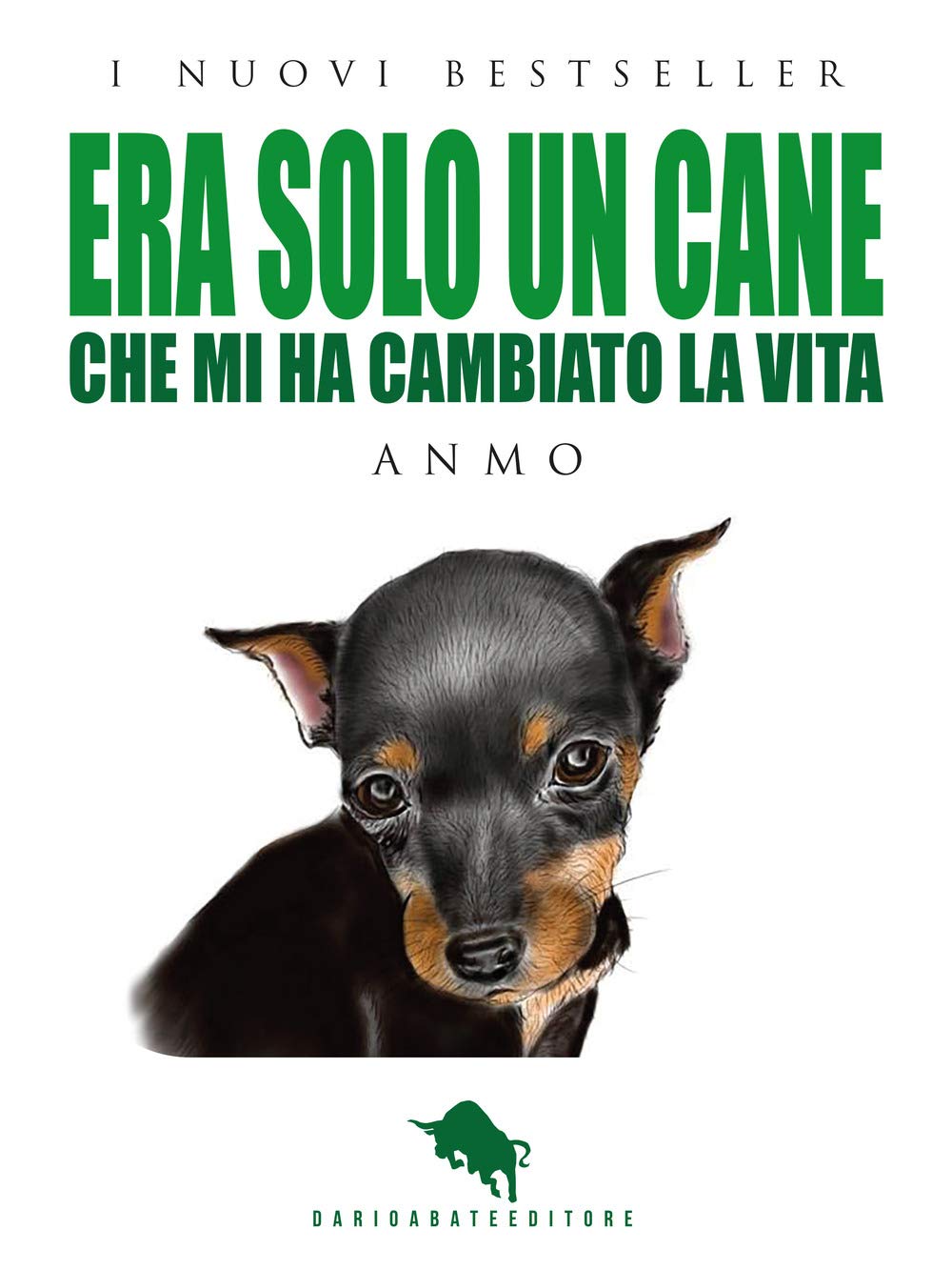 ERA SOLO UN CANE: Che mi ha cambiato la vita book