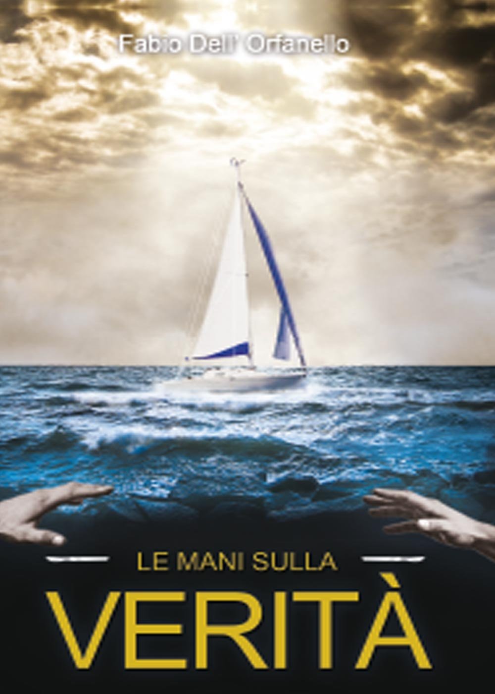 Le mani sulla verità book